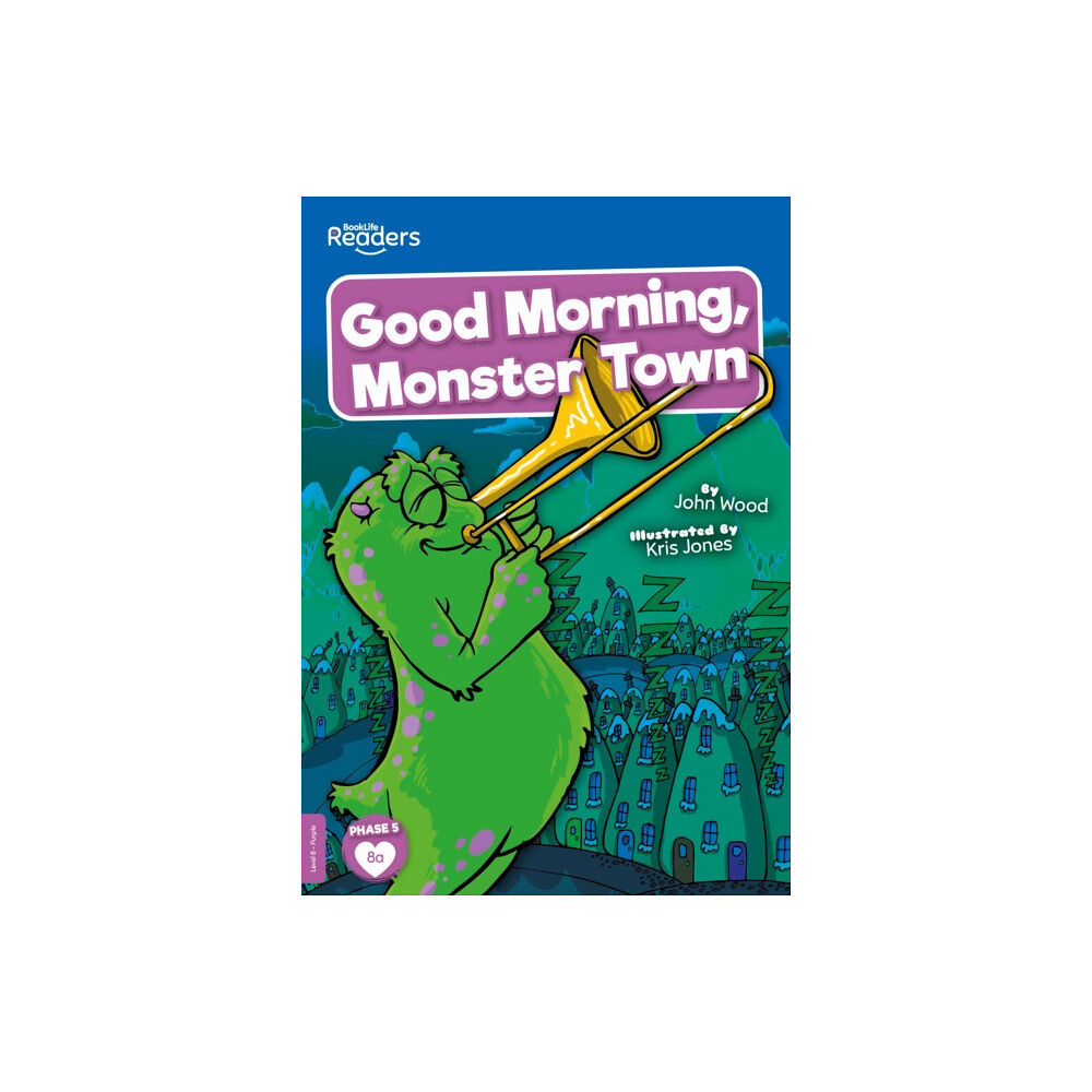 BookLife Publishing Good Morning, Monster Town (häftad, eng)