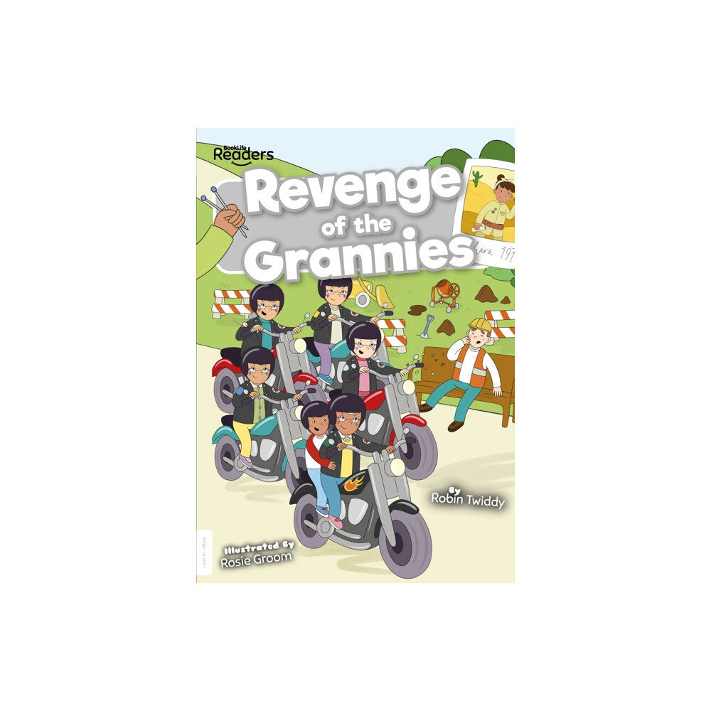 BookLife Publishing Revenge of the Grannies (häftad, eng)