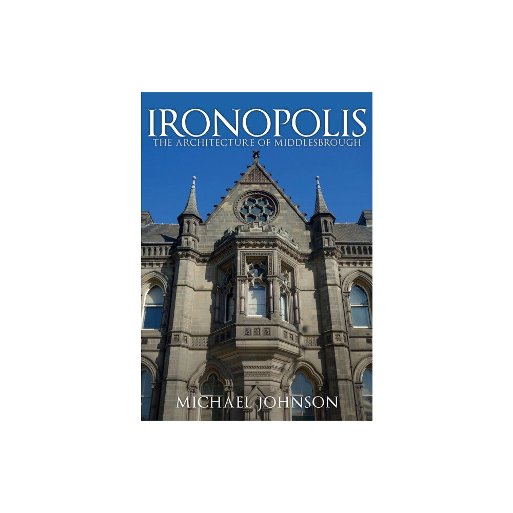 Amberley Publishing Ironopolis (häftad, eng)