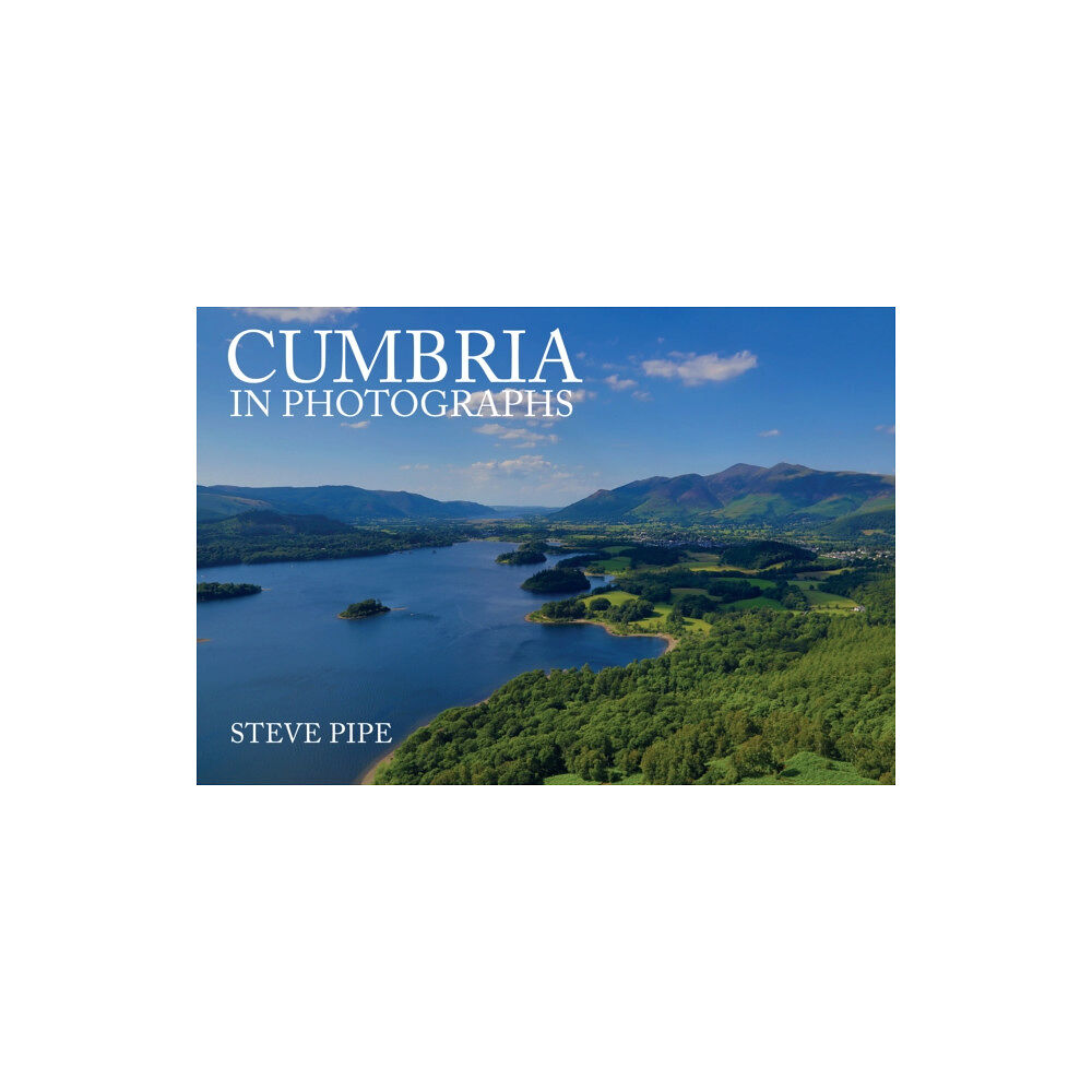 Amberley Publishing Cumbria in Photographs (häftad, eng)