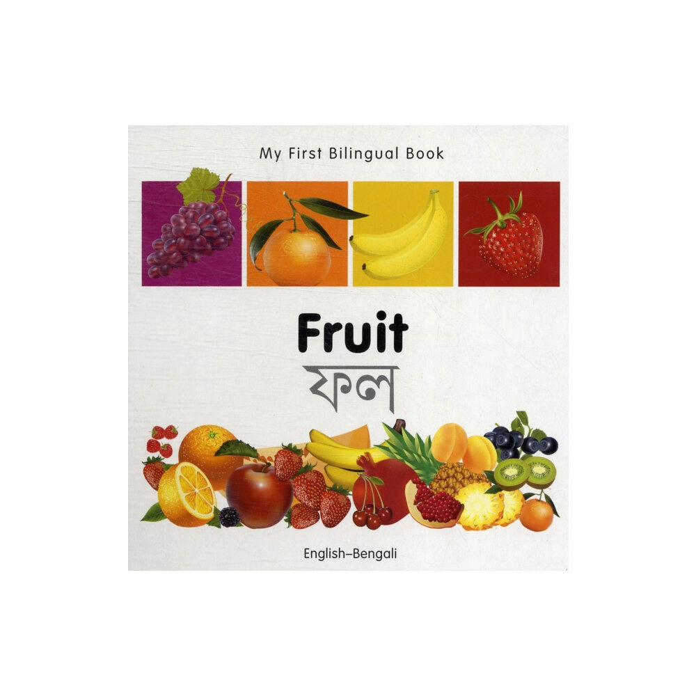 Milet Publishing Ltd My First Bilingual Book -  Fruit (English-Bengali) (bok, board book, eng)