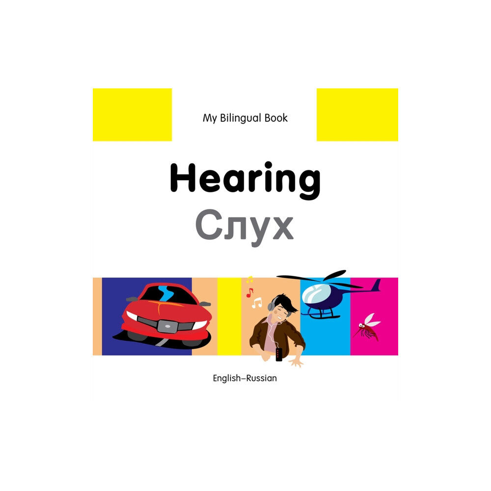 Milet Publishing Ltd My Bilingual Book -  Hearing (English-Russian) (inbunden, eng)