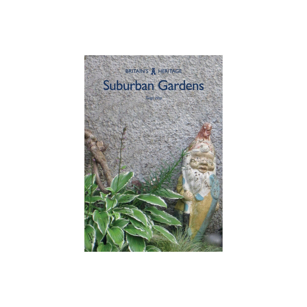 Amberley Publishing Suburban Gardens (häftad, eng)