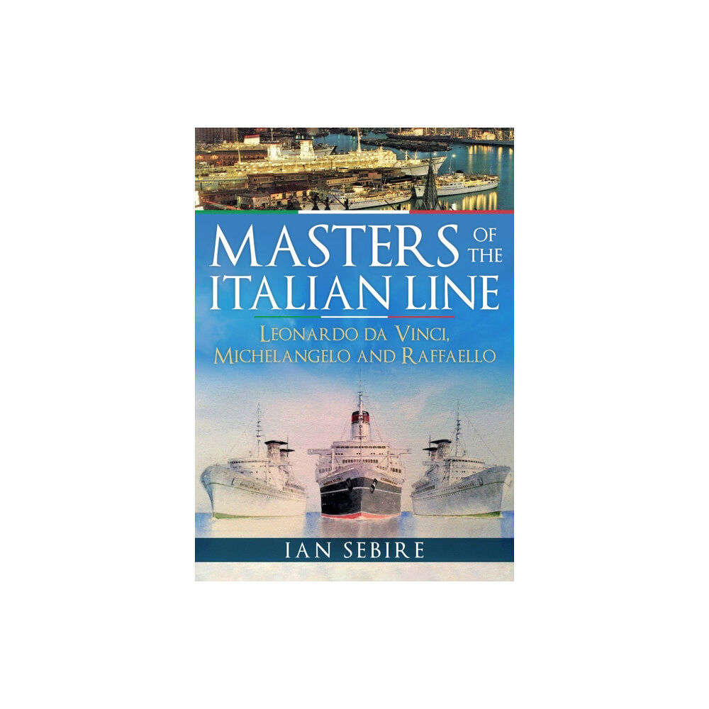 Amberley Publishing Masters of the Italian Line (häftad, eng)