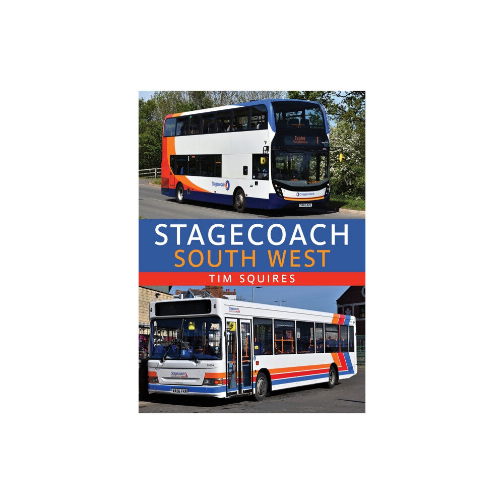 Amberley Publishing Stagecoach South West (häftad, eng)