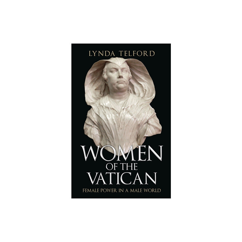 Amberley Publishing Women of the Vatican (inbunden, eng)