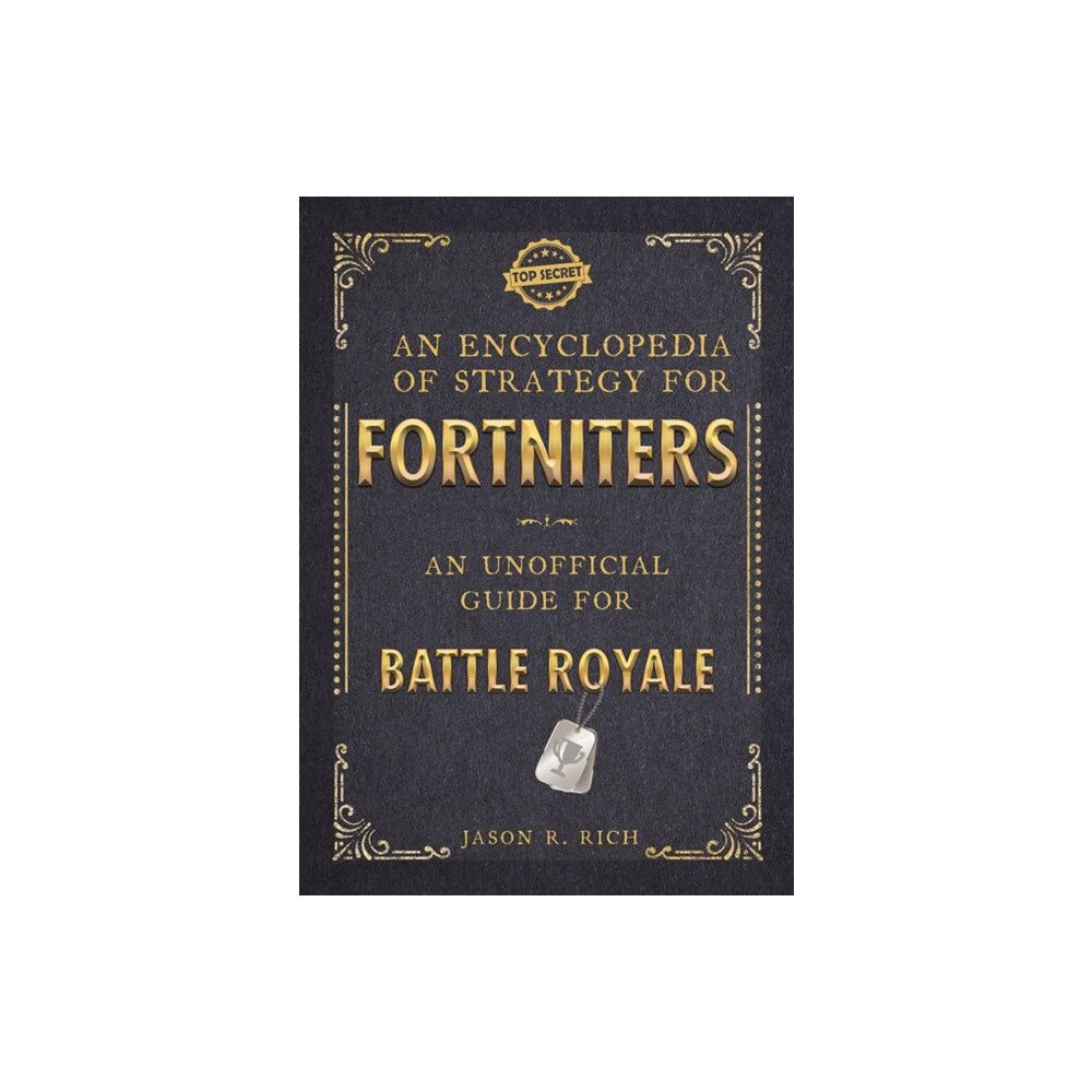 Templar Publishing An Encyclopedia of Strategy for Fortniters: An Unofficial Guide for Battle Royale (häftad, eng)