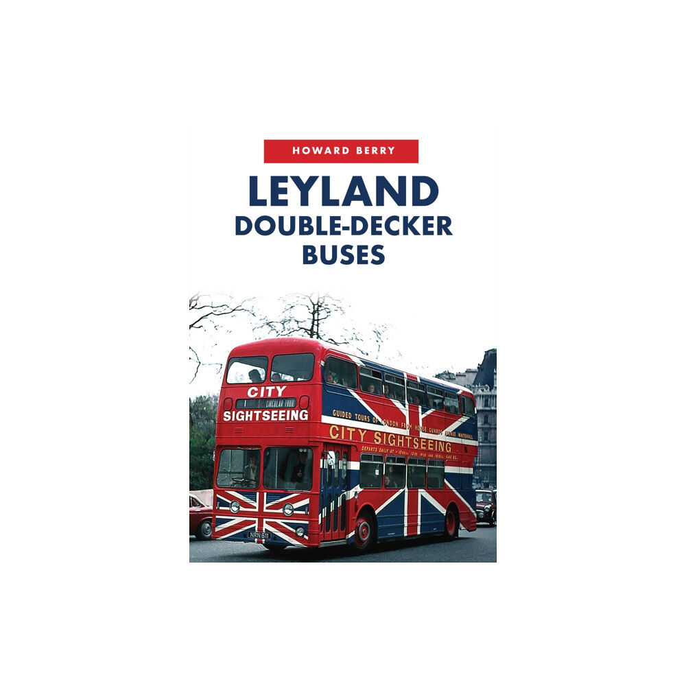 Amberley Publishing Leyland Double-Decker Buses (häftad, eng)