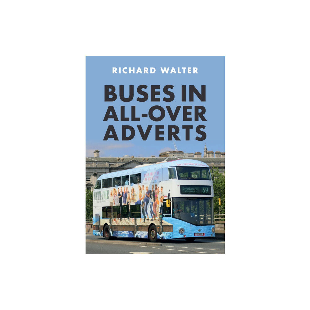 Amberley Publishing Buses in All-Over Adverts (häftad, eng)