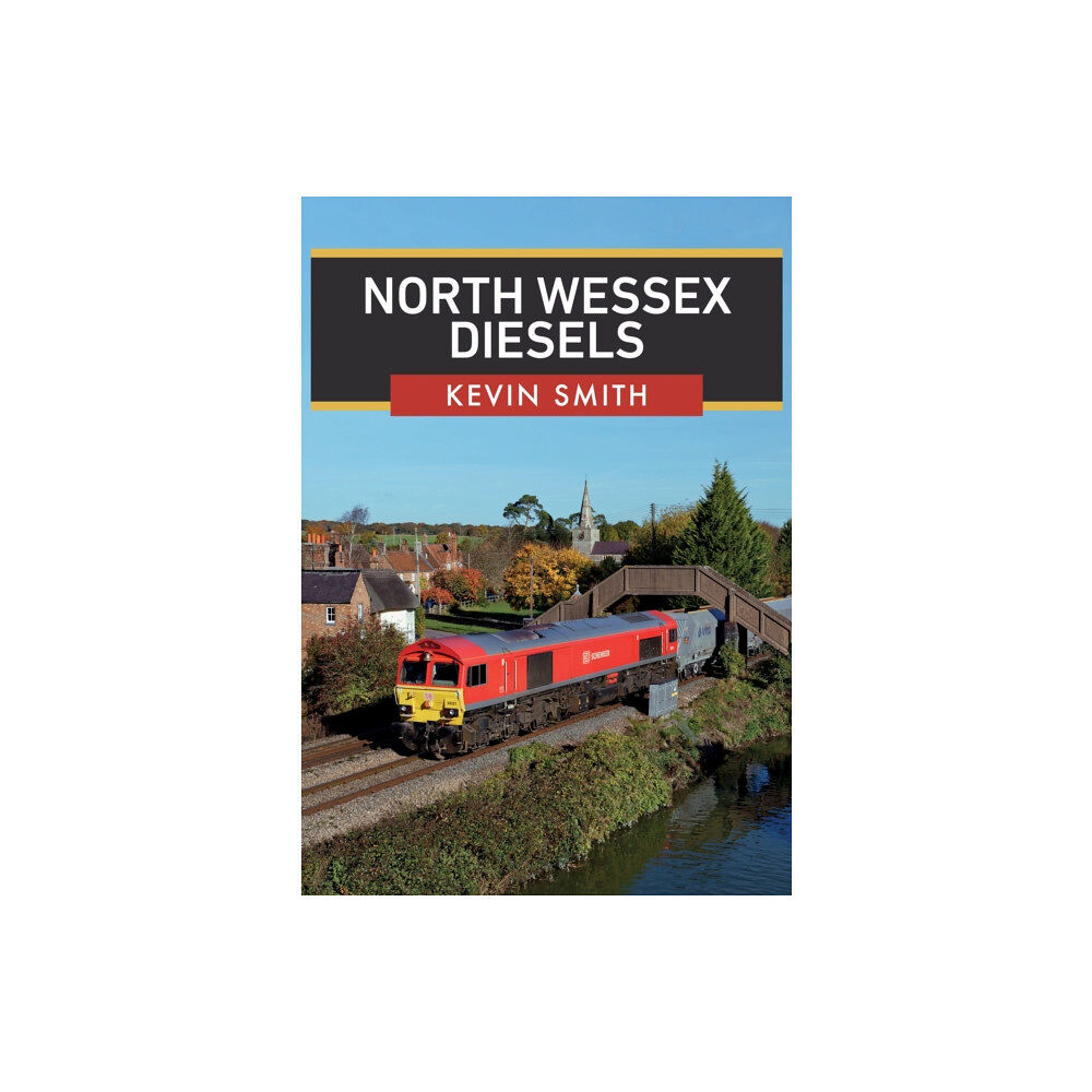 Amberley Publishing North Wessex Diesels (häftad, eng)