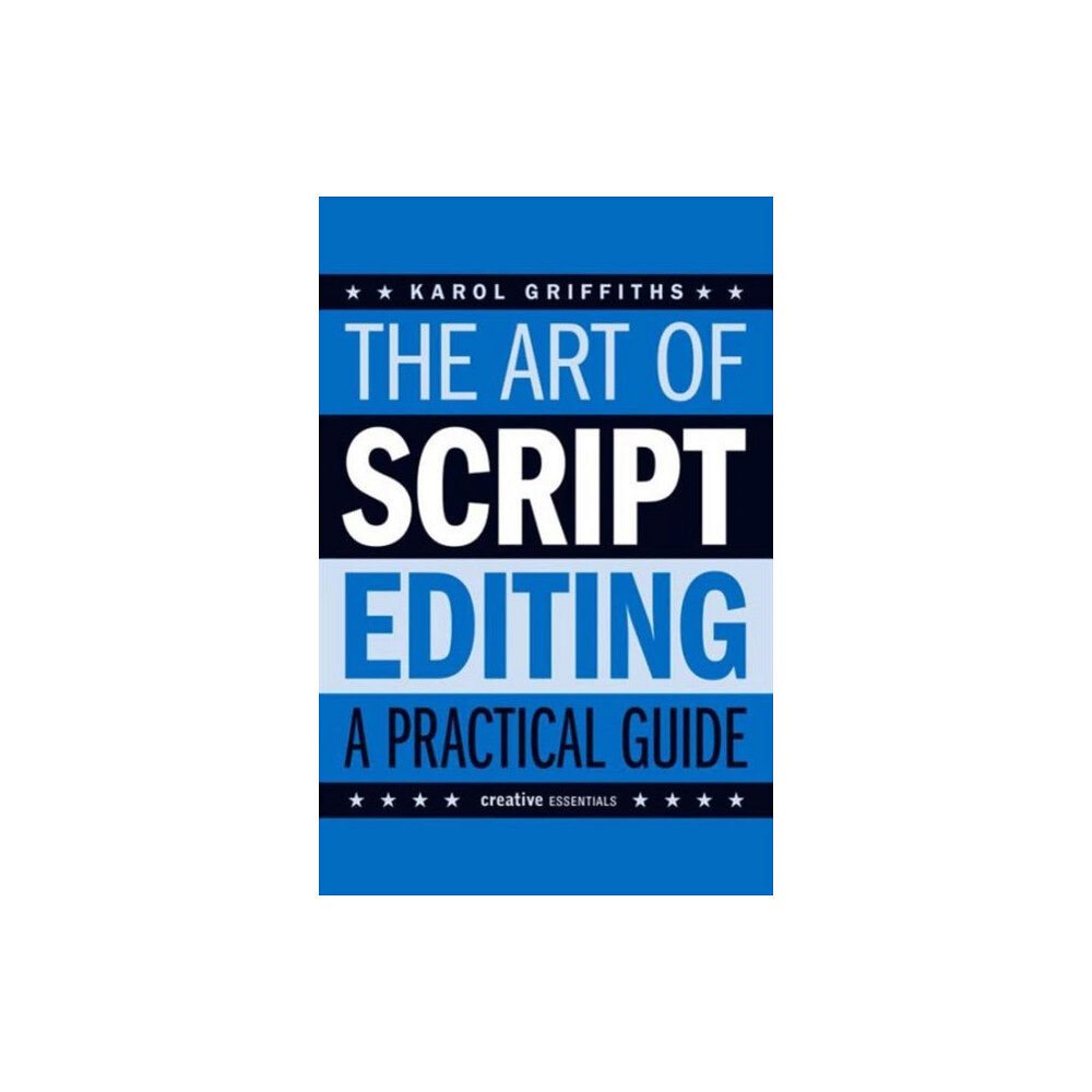 Oldcastle books ltd The Art of Script Editing (häftad, eng)