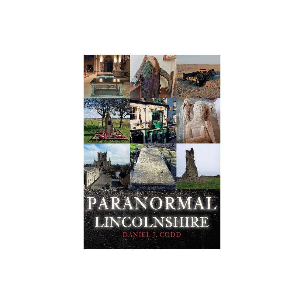 Amberley Publishing Paranormal Lincolnshire (häftad, eng)