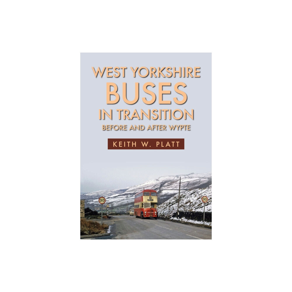 Amberley Publishing West Yorkshire Buses in Transition (häftad, eng)