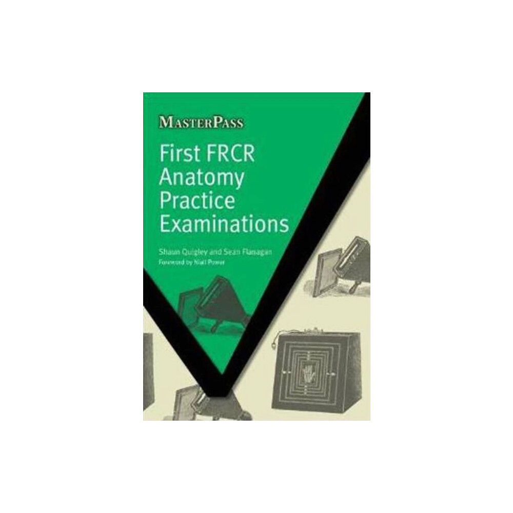 Taylor & francis ltd First FRCR Anatomy Practice Examinations (häftad, eng)