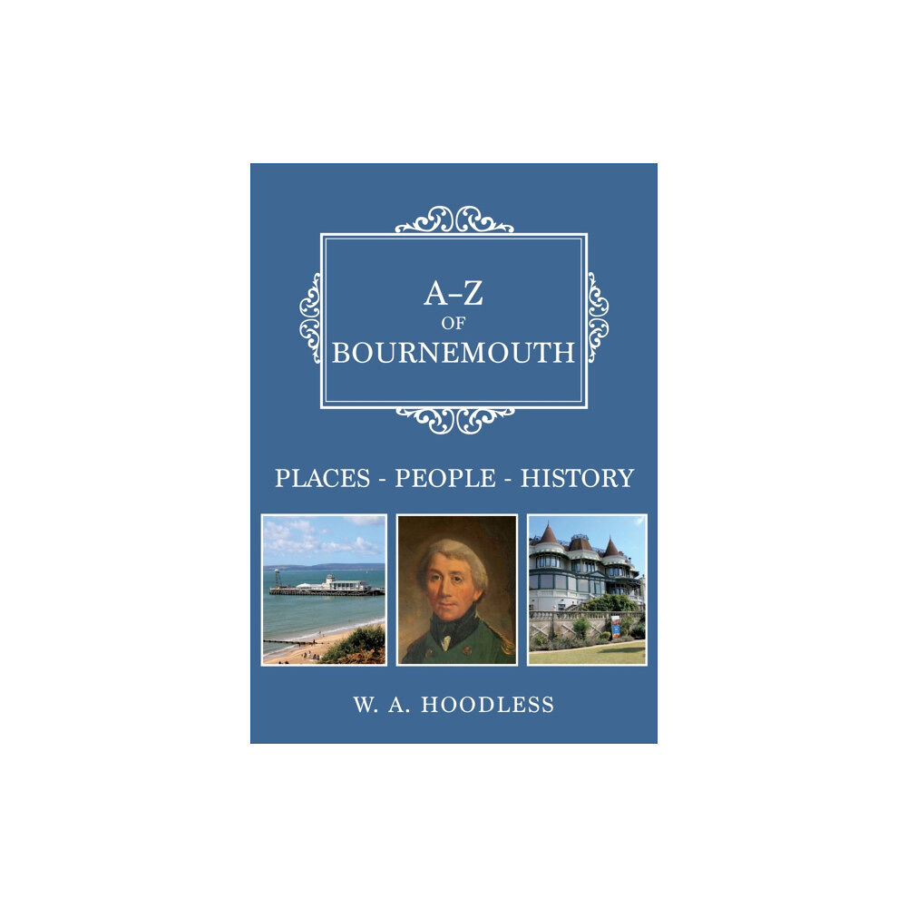 Amberley Publishing A-Z of Bournemouth (häftad, eng)