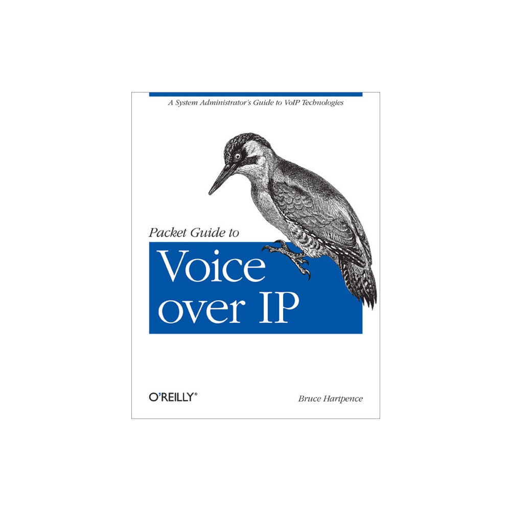 O'Reilly Media Packet Guide to Voice Over IP (häftad, eng)