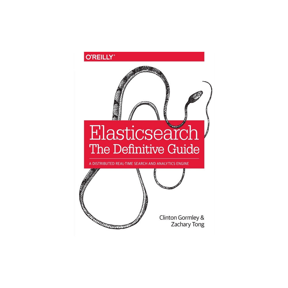 O'Reilly Media Elasticsearch - The Definitive Guide (häftad, eng)