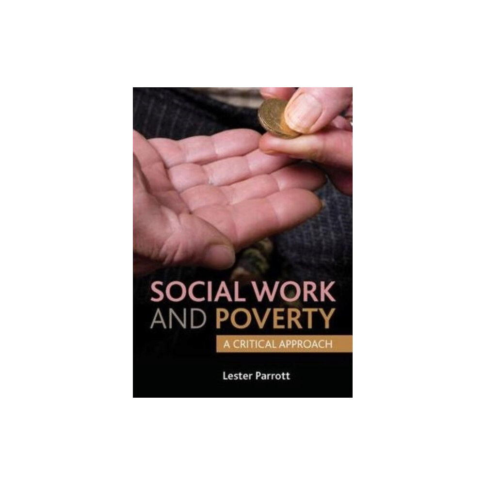 Bristol University Press Social Work and Poverty (häftad, eng)