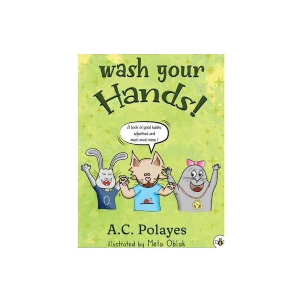 Olympia Publishers Wash Your Hands! (inbunden, eng)