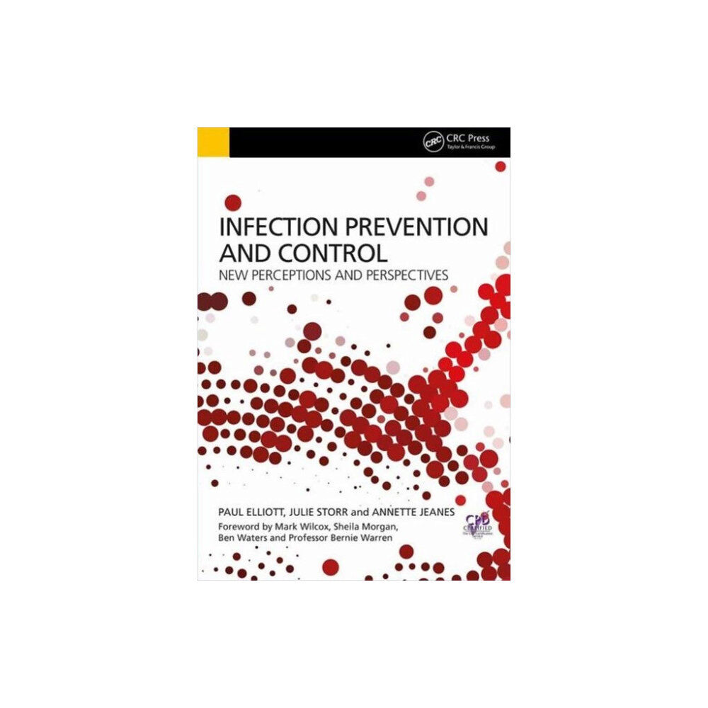 Taylor & francis ltd Infection Prevention and Control (häftad, eng)