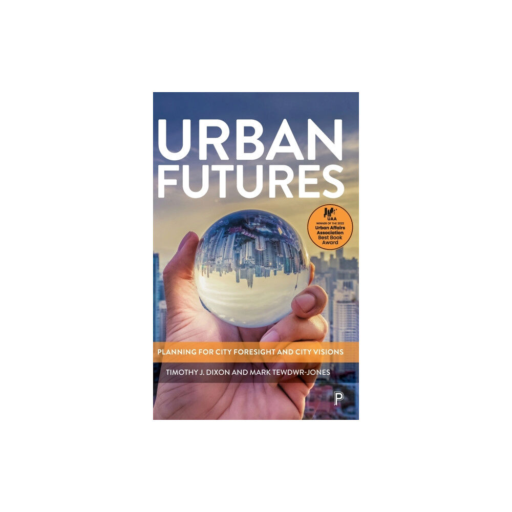 Bristol University Press Urban Futures (inbunden, eng)