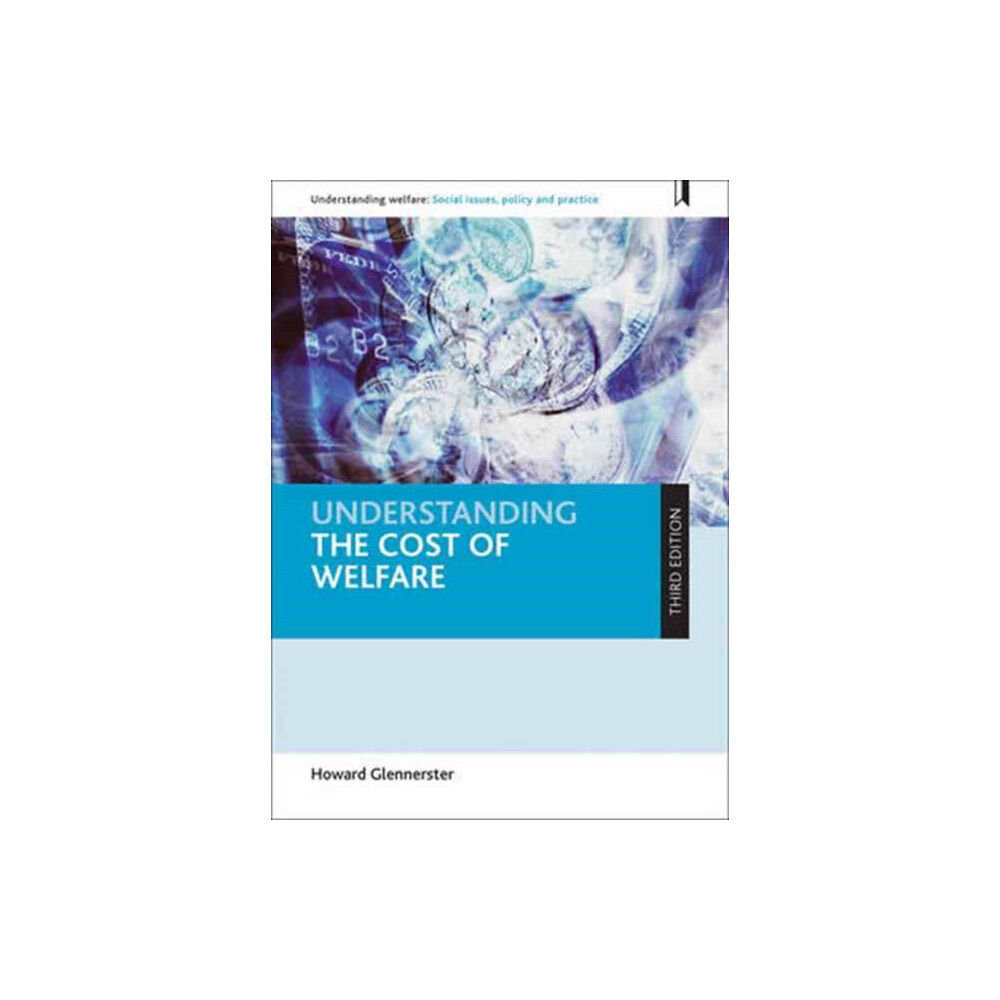 Bristol University Press Understanding the Cost of Welfare (häftad, eng)