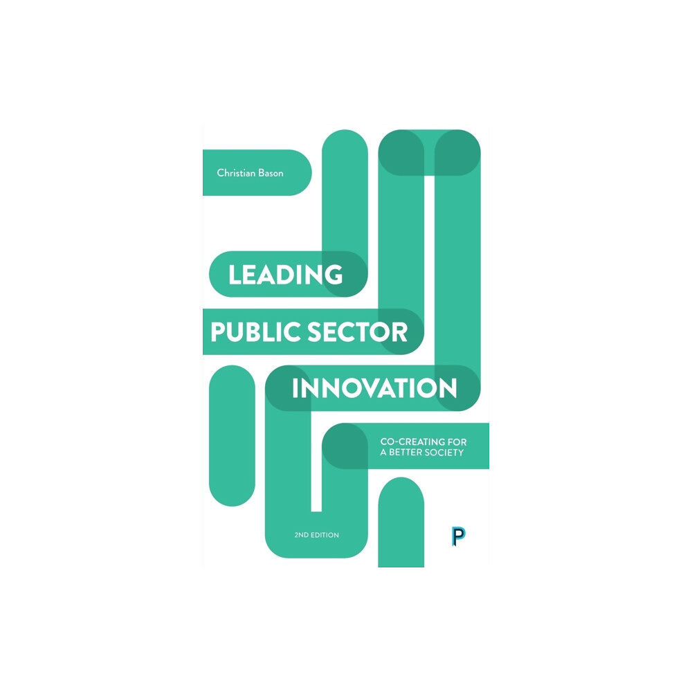 Bristol University Press Leading Public Sector Innovation (Second Edition) (häftad, eng)