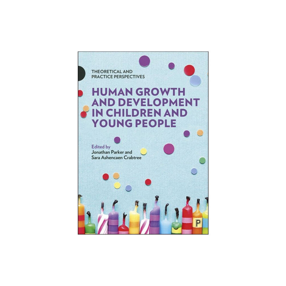 Bristol University Press Human Growth and Development in Children and Young People (häftad, eng)