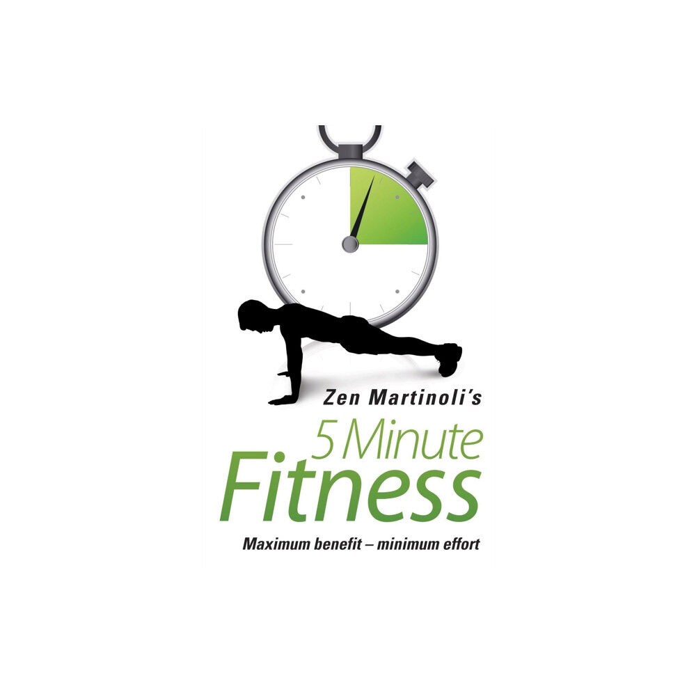 John Blake Publishing Ltd Zen Martinoli's 5 Minute Fitness (häftad, eng)