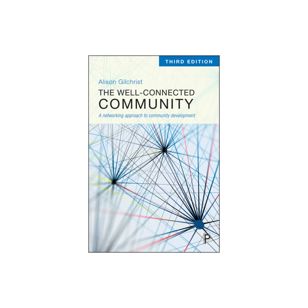 Policy Press The Well-Connected Community (häftad, eng)