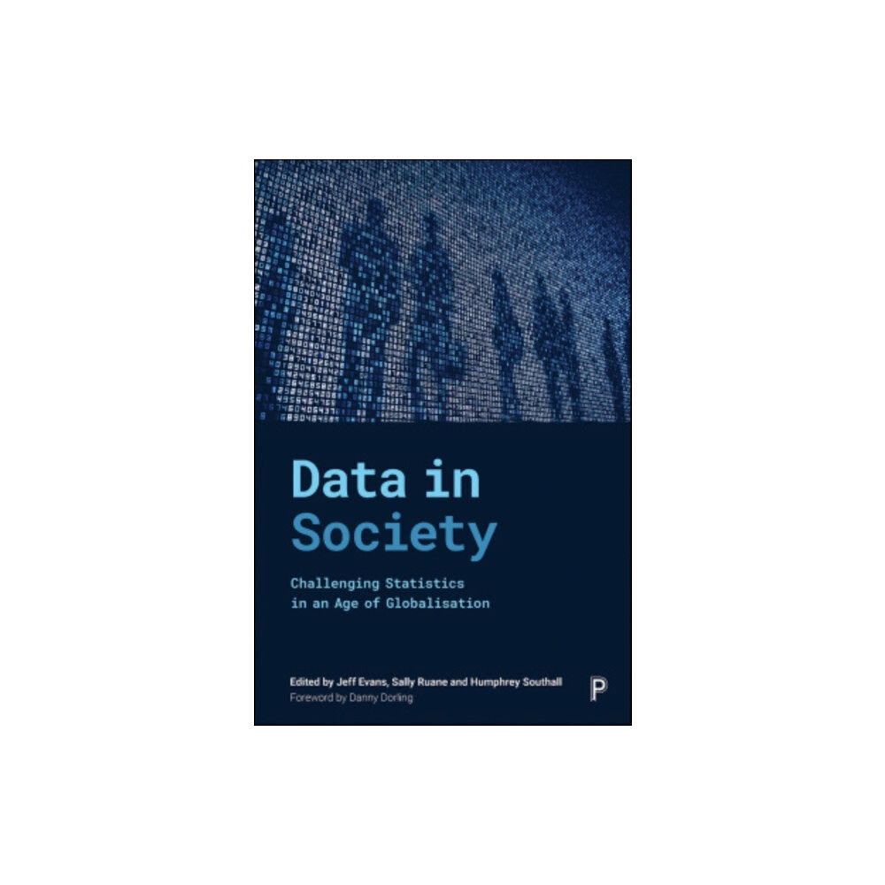 Bristol University Press Data in Society (häftad, eng)