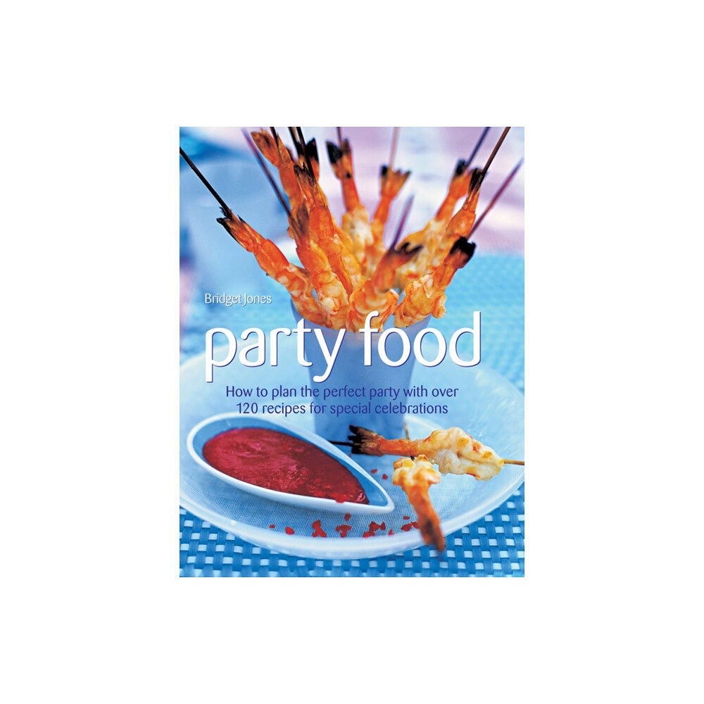 Anness publishing Party Food (inbunden, eng)