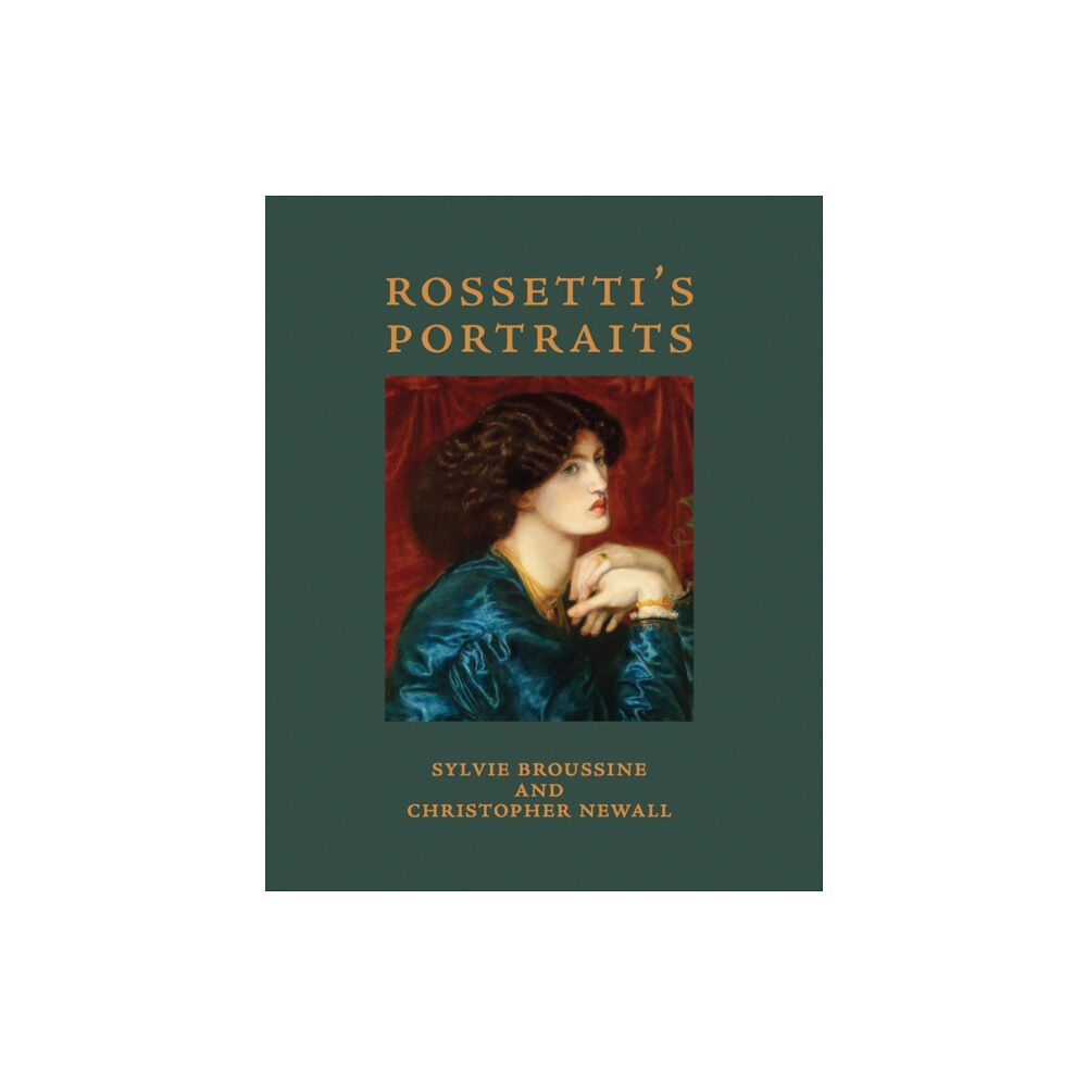 Pallas Athene Publishers Rossetti's Portraits (inbunden, eng)