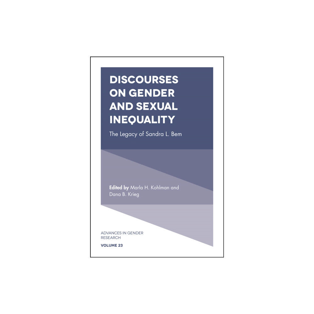 Emerald Publishing Limited Discourses on Gender and Sexual Inequality (inbunden, eng)