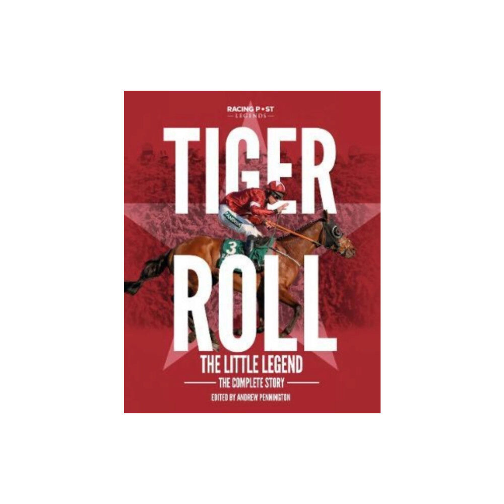 Pitch Publishing Ltd Tiger Roll: the Little Legend (inbunden, eng)