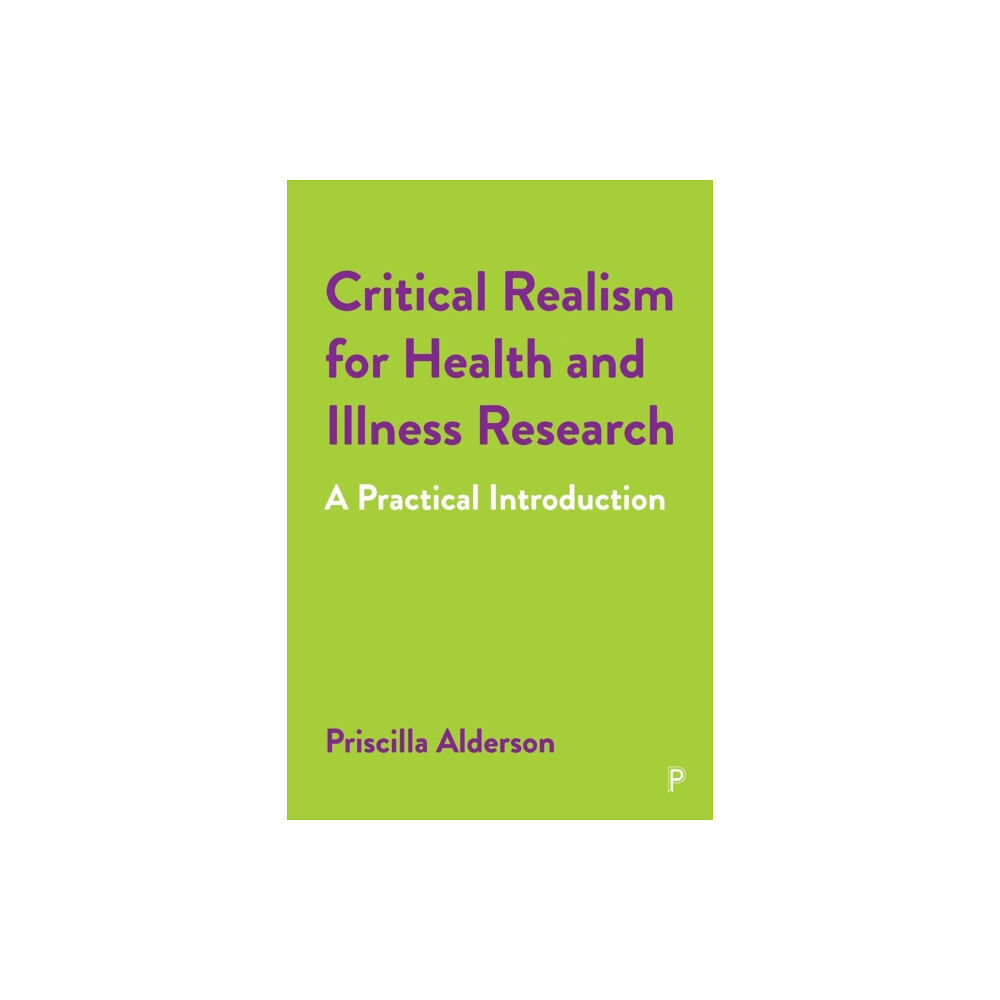 Bristol University Press Critical Realism for Health and Illness Research (häftad, eng)