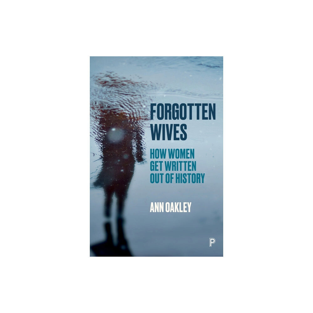 Bristol University Press Forgotten Wives (häftad, eng)