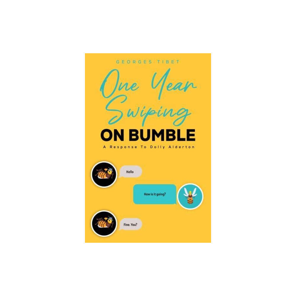 The Self-Publishing Partnership Ltd One Year Swiping ON BUMBLE (häftad, eng)