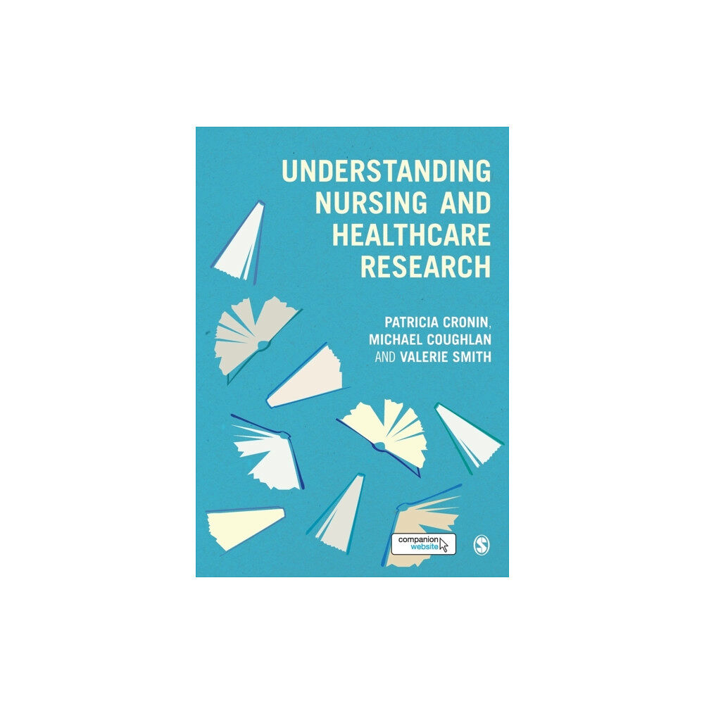 Sage Publications Ltd Understanding Nursing and Healthcare Research (häftad, eng)