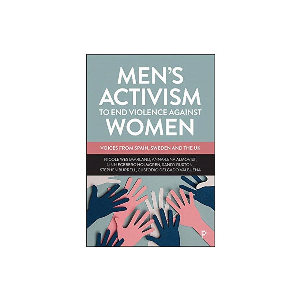 Bristol University Press Men’s Activism to End Violence Against Women (häftad, eng)