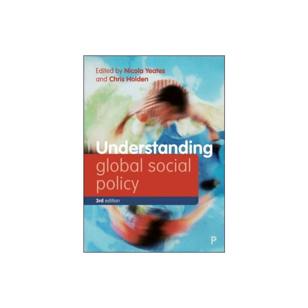 Bristol University Press Understanding Global Social Policy (häftad, eng)