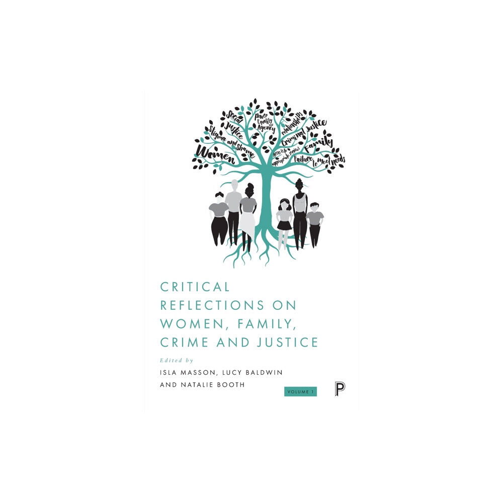 Bristol University Press Critical Reflections on Women, Family, Crime and Justice (häftad, eng)