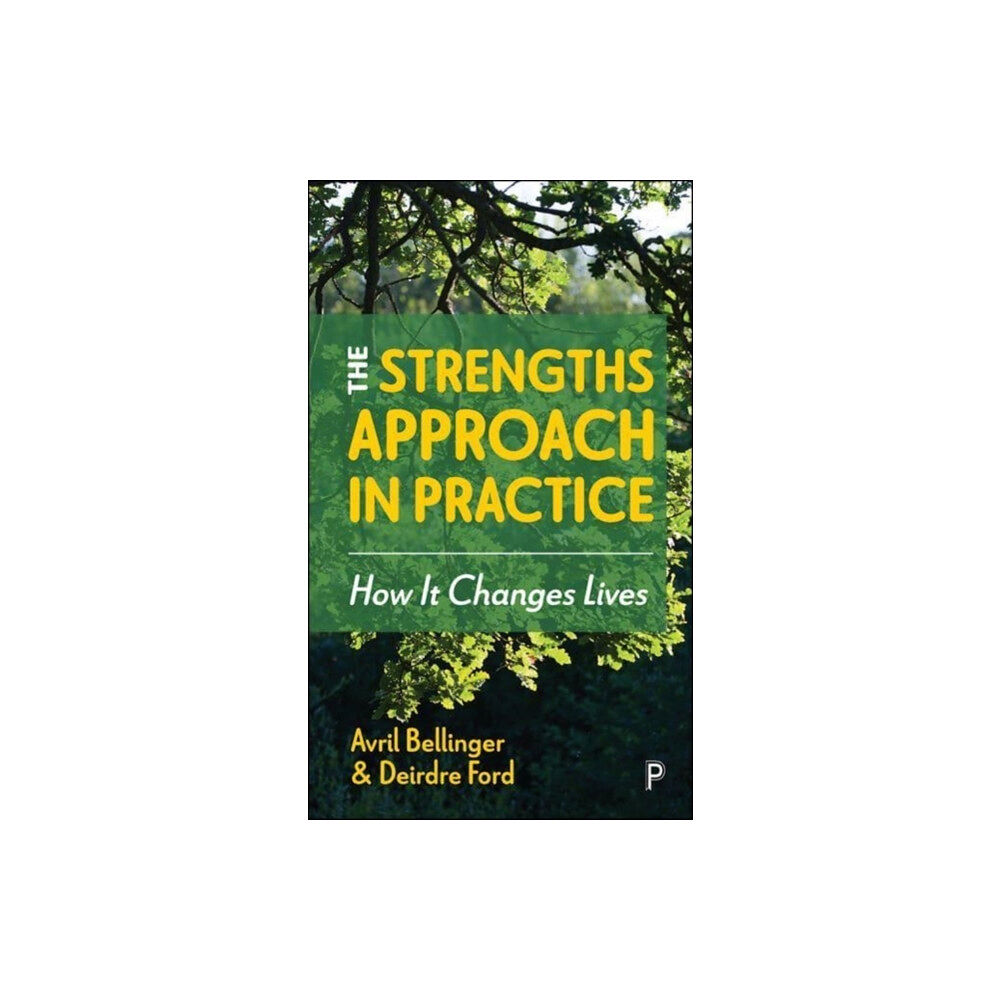 Bristol University Press The Strengths Approach in Practice (häftad, eng)