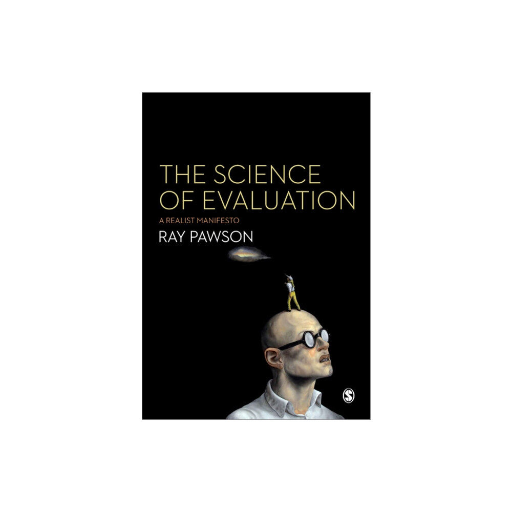 Sage Publications Ltd The Science of Evaluation (häftad, eng)