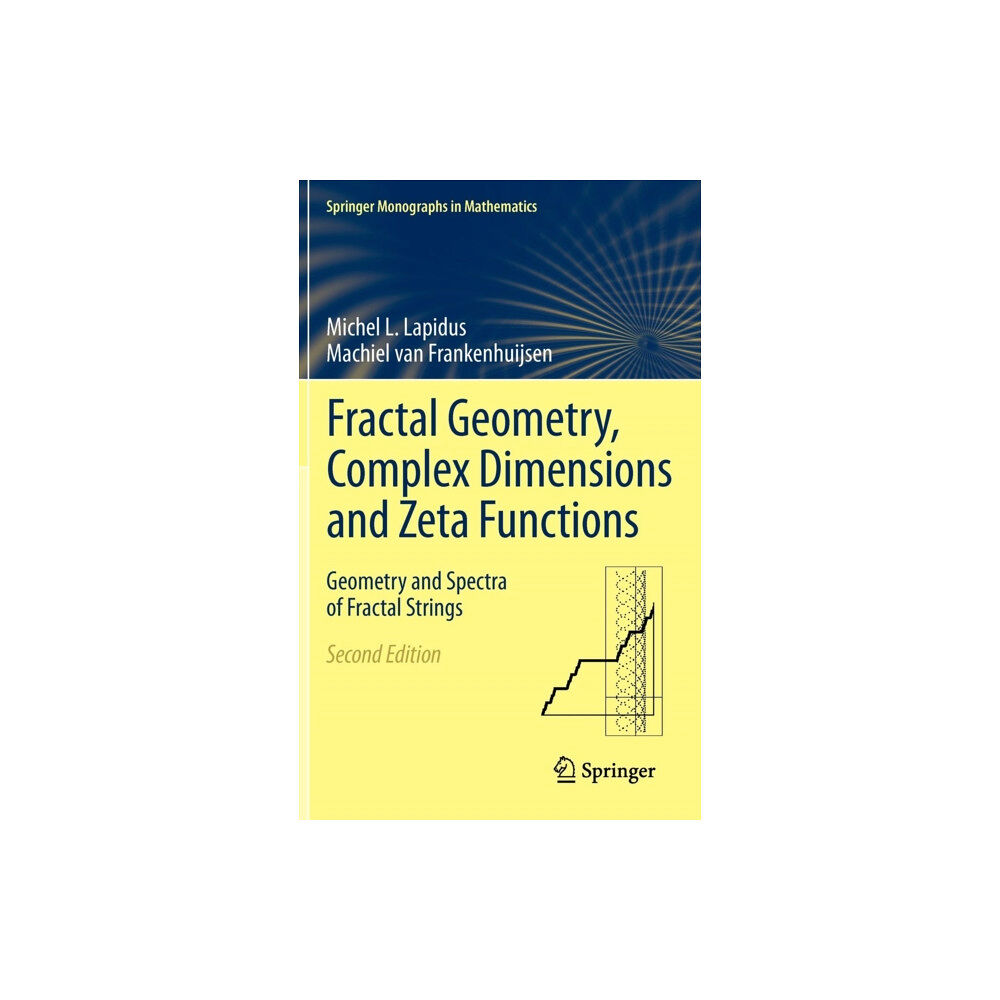 Springer-Verlag New York Inc. Fractal Geometry, Complex Dimensions and Zeta Functions (inbunden, eng)