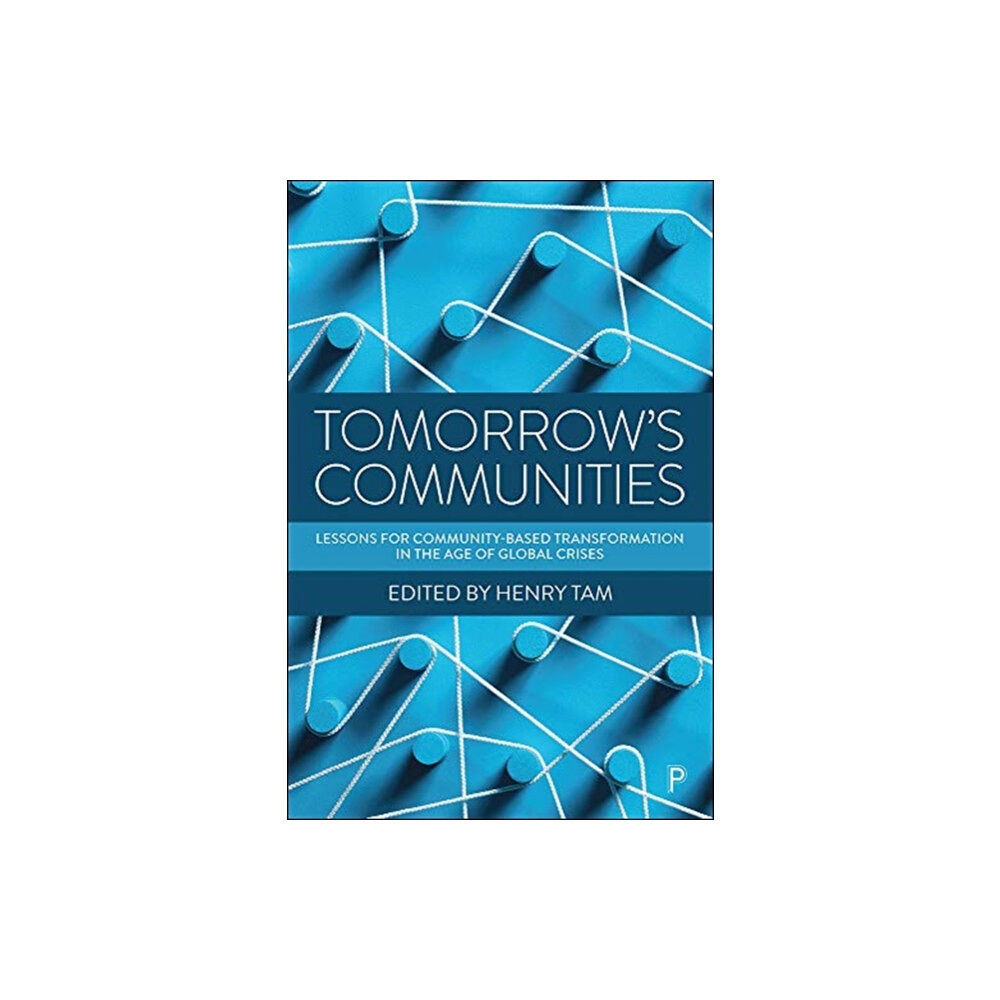 Bristol University Press Tomorrow’s Communities (häftad, eng)