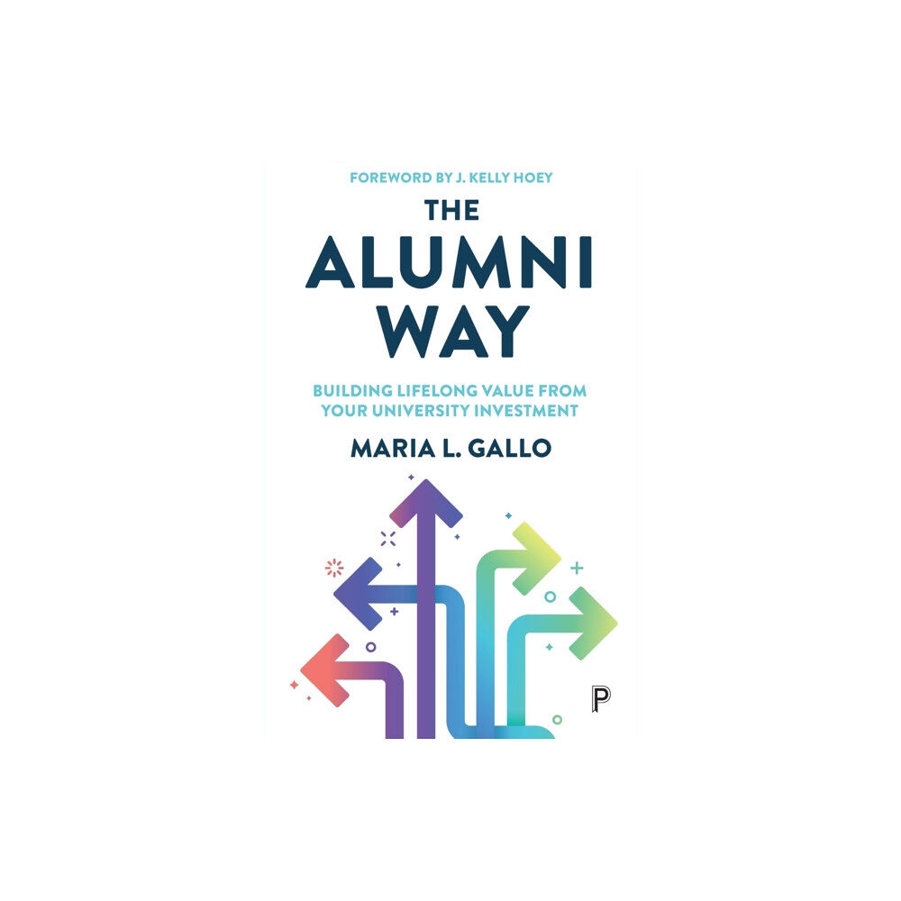 Bristol University Press The Alumni Way (häftad, eng)