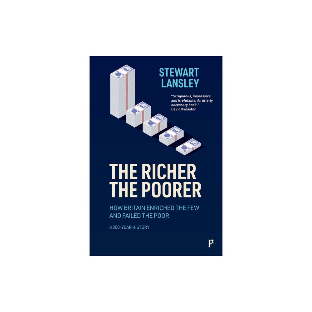 Bristol University Press The Richer, The Poorer (häftad, eng)