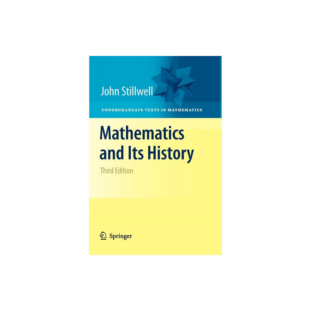 Springer-Verlag New York Inc. Mathematics and Its History (häftad, eng)