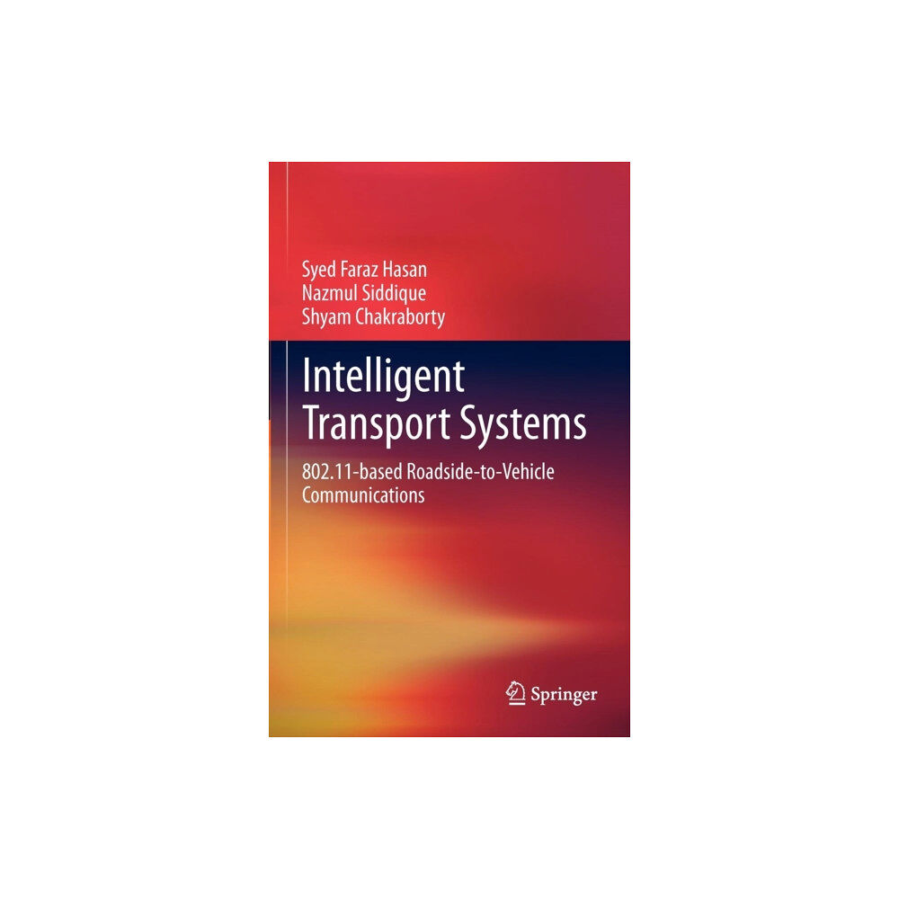 Springer-Verlag New York Inc. Intelligent Transport Systems (inbunden, eng)